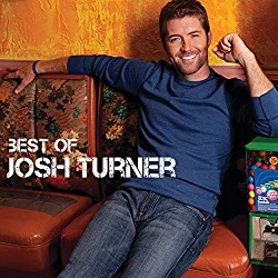 Best Of by Josh Turner